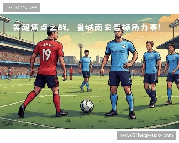 南安普顿足球俱乐部百年传承与英超崛起之路探索青训文化与城市精神全景解读