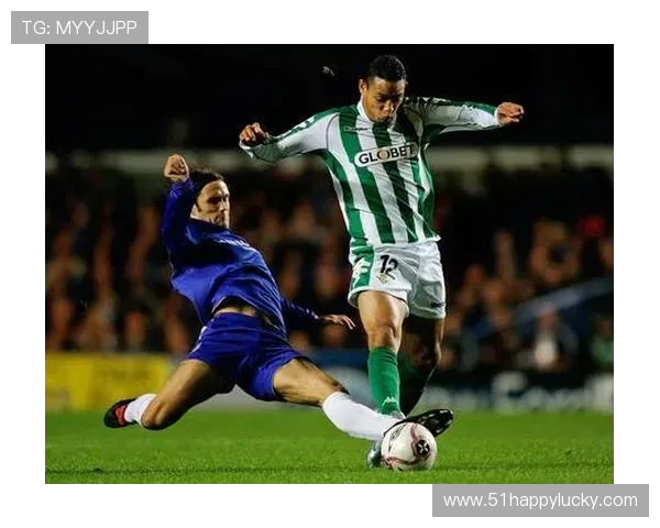 皇家贝蒂斯俱乐部最新赛场动态与球队未来发展前景深度分析报道汇总